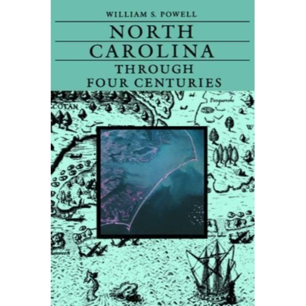 North Carolina through Four Centuries by William S. Powell HC Book Like New